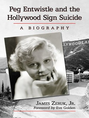 cover image of Peg Entwistle and the Hollywood Sign Suicide